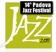 Padova Jazz Festival 2011