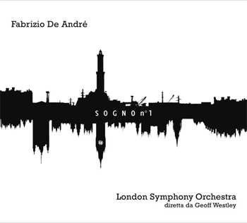 Sogno n. 1: la London Symphony Orchestra omaggia Fabrizio de André