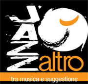 JAZZaltro 2012 – Musica e suggestione nel Medio Olona