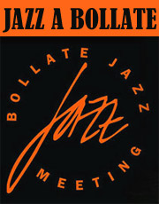 Jazz a Bollate 2012 // Bollate jazz meeting