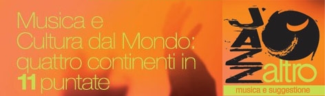 Via alla rassegna JAZZaltro 2013